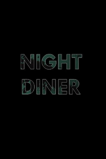 Poster de Curta Night Diner (2019)