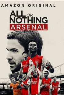 Tudo ou Nada: Arsenal - Poster / Capa / Cartaz - Oficial 1