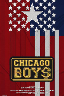 Chicago Boys - Poster / Capa / Cartaz - Oficial 1