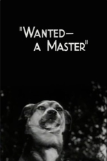 Wanted – A Master (Wanted – A Master)