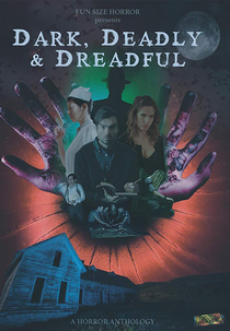 Dark, Deadly & Dreadful (Dark, Deadly & Dreadful)