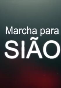Marcha para Sião (Marching to Zion)