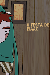 A Festa de Isaac - Poster / Capa / Cartaz - Oficial 1