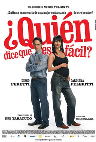 Poster 1 de Filme Quem disse que é fácil (2007)