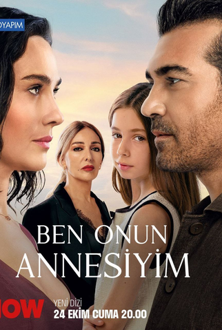 Poster 1 de Série Ben Onun Annesiyim (2025)