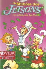 Os Milhões dos Jetsons e os Jetsons em Las Venus (The Jetsons: Las Venus / Jetsons' Millions)