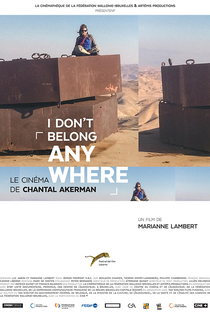 Não Pertenço a Lugar Algum: O Cinema de Chantal Akerman - Poster / Capa / Cartaz - Oficial 1