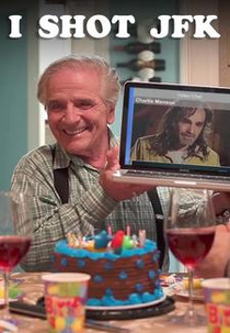 I Shot JFK (I Shot JFK)