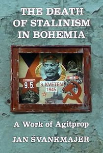 A Morte do Stalinismo na Boêmia - Poster / Capa / Cartaz - Oficial 1