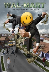 O Wal-Mart: O Custo Alto do Preço Baixo (Wal-Mart: The High Cost of Low Price)