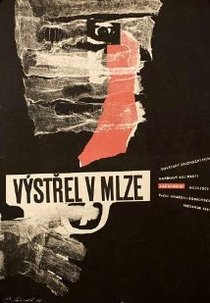 Vystrel v tumane (Vystrel v tumane)
