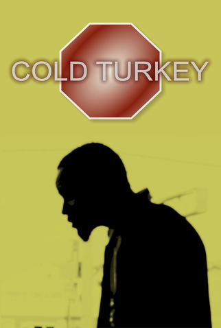 Poster 1 de Filme Cold Turkey (2019)