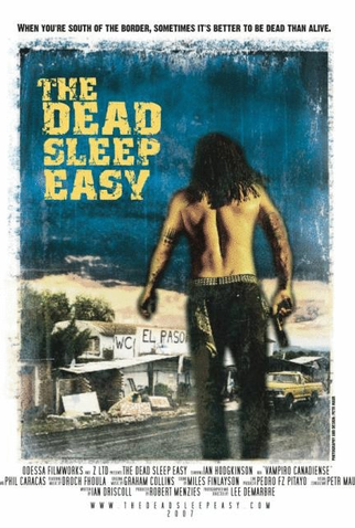 Poster 2 de Filme The Dead Sleep Easy (2007)