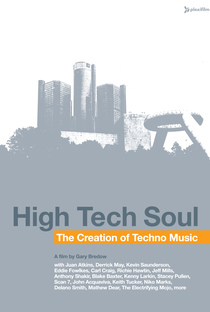 High Tech Soul: The Creation of Techno Music - Poster / Capa / Cartaz - Oficial 1