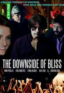 The Downside of Bliss (The Downside of Bliss)