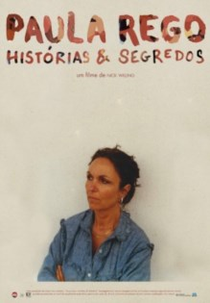 Paula Rego, Histórias e Segredos (Paula Rego, Secrets and Stories)