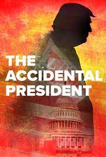 Um acidente de presidente - como Donald Trump ganhou a eleição - Poster / Capa / Cartaz - Oficial 1