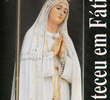Aconteceu em Fátima