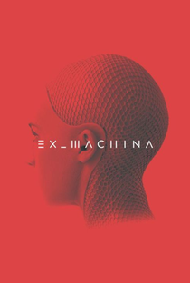Ex Machina: Instinto Artificial - Poster / Capa / Cartaz - Oficial 10