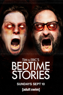 Tim and Eric's Bedtime Stories - Season 2 - Poster / Capa / Cartaz - Oficial 1