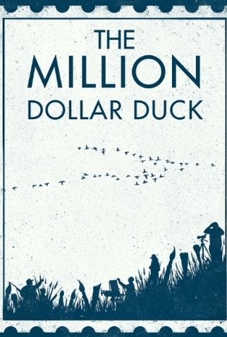 Poster 1 de Filme The Million Dollar Duck (2016)