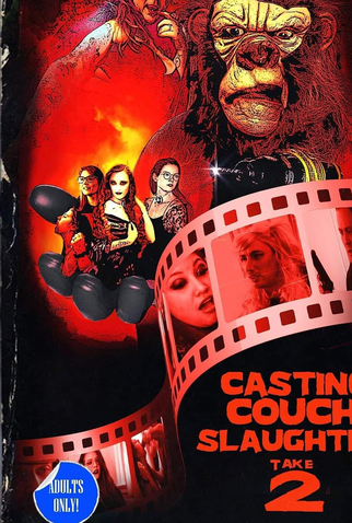 Poster 1 de Filme Casting Couch Slaughter 2: The Second Coming (2021)