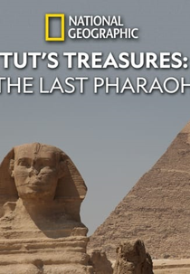 Segredos de Tutancâmon: O Último Faraó (Tut's Treasures: The Last Pharaoh)