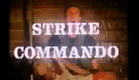 Strike Commando Trailer