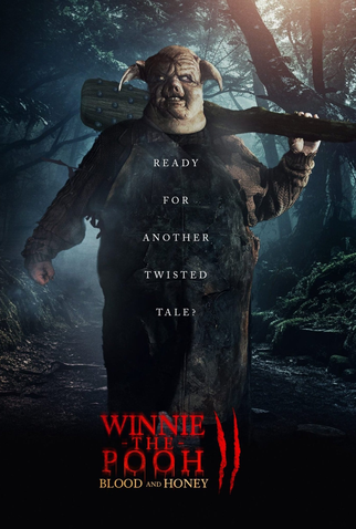 Ursinho Pooh: Sangue e Mel 2: filme de 2024 - Filmow