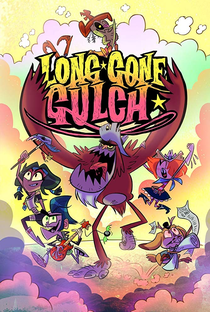 Long Gone Gulch (1ª Temporada) - Poster / Capa / Cartaz - Oficial 1