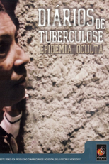 Diários de Tuberculose - Epidemia Oculta (Diários de Tuberculose - Epidemia Oculta)
