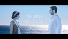 Un Beso de Película | Con Inma Cuesta y Quim Gutiérrez, dirigido por Daniel Sánchez Arévalo | Oikos
