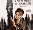 A Cup of Coffee with Marilyn