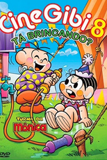 Turma da Mônica: CineGibi 8 - Tá Brincando? (Turma da Mônica em CineGibi 8 - Tá Brincando?)