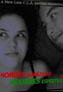 Homens Românticos, Mulheres Espertas (Homens Românticos, Mulheres Espertas)