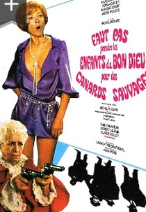 As Doces Assaltantes (Faut pas prendre les enfants du bon Dieu pour des canards sauvages)