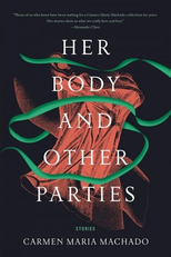 Her Body and Other Parties (Her Body and Other Parties)