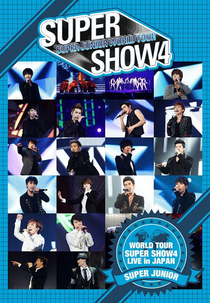 SUPER JUNIOR - SUPER SHOW 4 (SUPER JUNIOR WORLD TOUR SUPER SHOW4 LIVE in JAPAN)