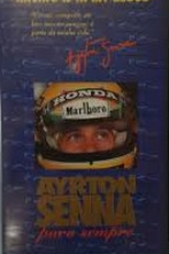Ayrton Senna para Sempre (Ayrton Senna para Sempre)