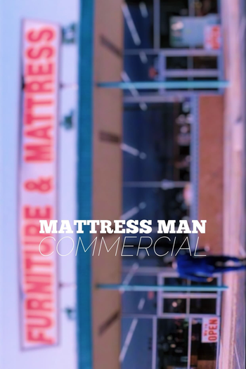 Poster de Curta Mattress Man Commercial (2003)