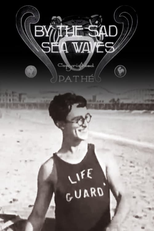 Pelas Tristes Ondas do Mar (By the Sad Sea Waves)