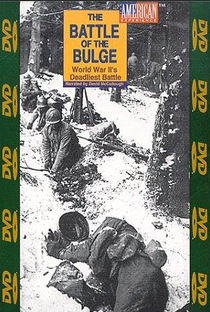 The Battle of the Bulge: World War II's Deadliest Battle - Poster / Capa / Cartaz - Oficial 1