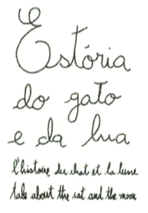 História do Gato e da Lua (Estória do Gato e da Lua)