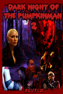 Dark Night of the Pumpkinman 2 - Poster / Capa / Cartaz - Oficial 1