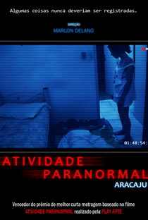 Atividade Paranormal Aracaju - Poster / Capa / Cartaz - Oficial 1