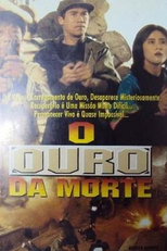 O Ouro da Morte (Cai guo jie: Huang jin bu dui)