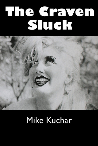 Poster 1 de Curta The Craven Sluck (1967)