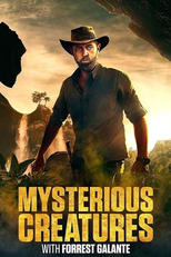Criaturas Misteriossas com Forrest Galante - Temporada 1 (Mysterious Creatures with Forrest Galante (Season 1))