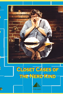 Closet Cases of the Nerd Kind - Poster / Capa / Cartaz - Oficial 1