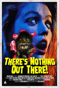 There's Nothing Out There - Poster / Capa / Cartaz - Oficial 2